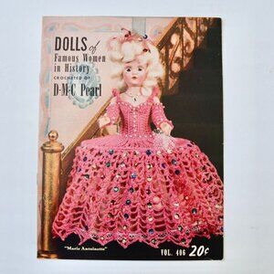 DMC Pearl Dolls of Famous Women in History Crochet Patterns Book 1953